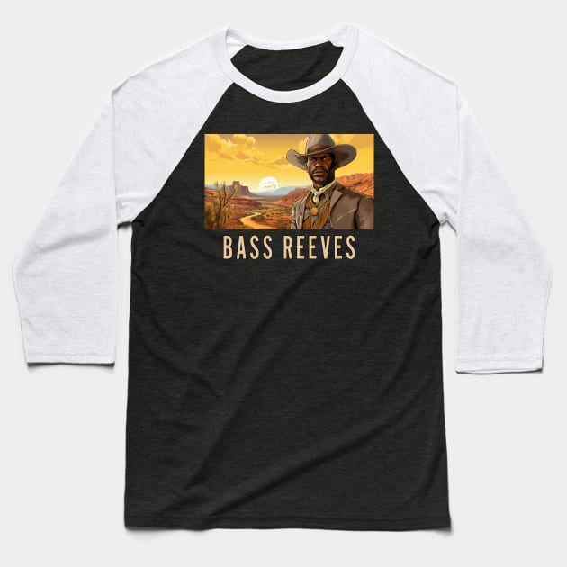 Bass Reeves - The Real Lone Ranger Baseball T-Shirt by UrbanLifeApparel